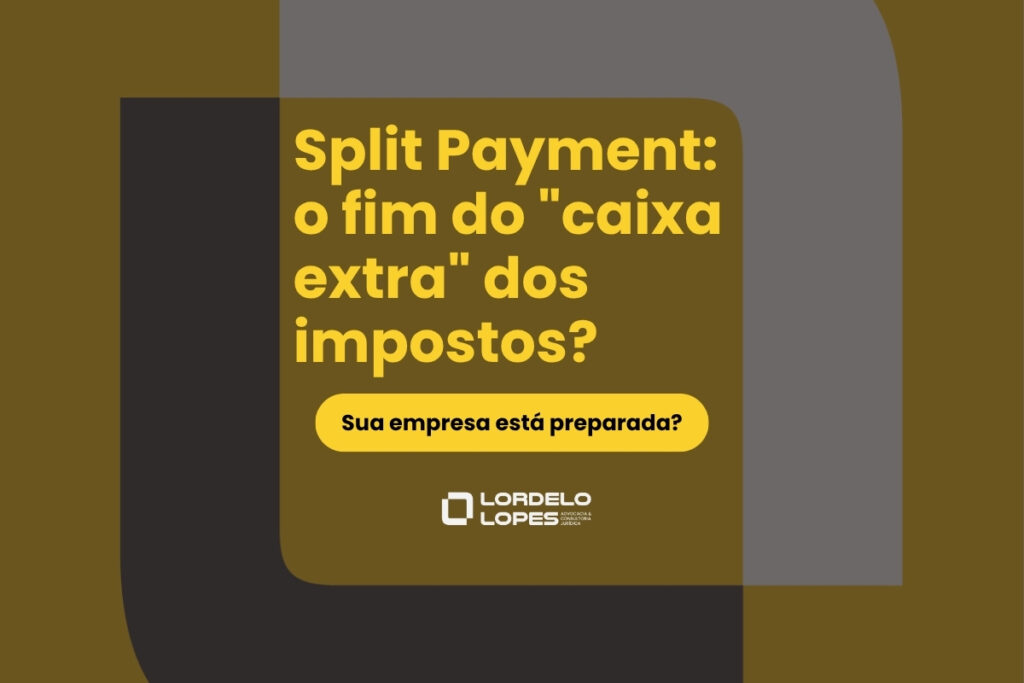 O Split Payment surge como uma das mudanças mais impactantes do novo sistema, trazendo liquidação automática de tributos como IBS e CBS no momento da transação.